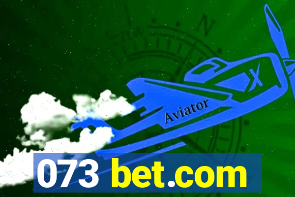 073 bet.com